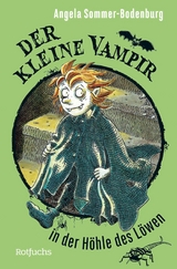 Der kleine Vampir in der H&ouml;hle des L&ouml;wen - Angela Sommer-Bodenburg