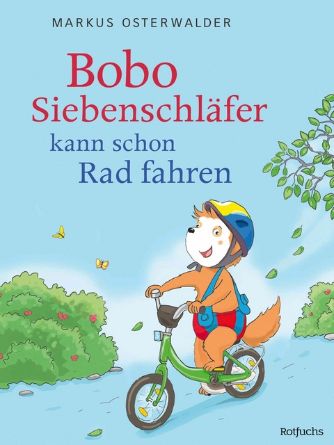 Bobo Siebenschl&auml;fer kann schon Rad fahren - Markus Osterwalder