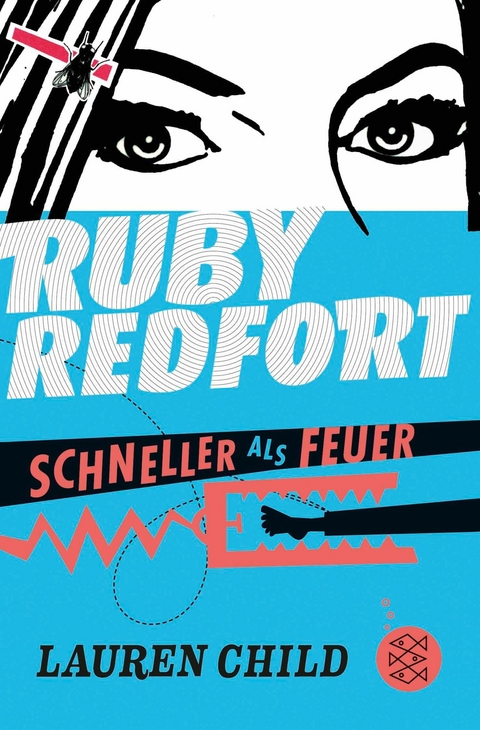 Ruby Redfort &ndash; Schneller als Feuer - Lauren Child