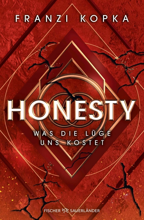 Honesty. Was die L&uuml;ge uns kostet - Franzi Kopka