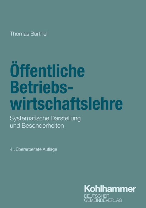 &Ouml;ffentliche Betriebswirtschaftslehre - Thomas Barthel