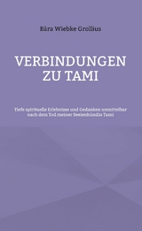 Verbindungen zu Tami - B&agrave;ra Wiebke Grollius