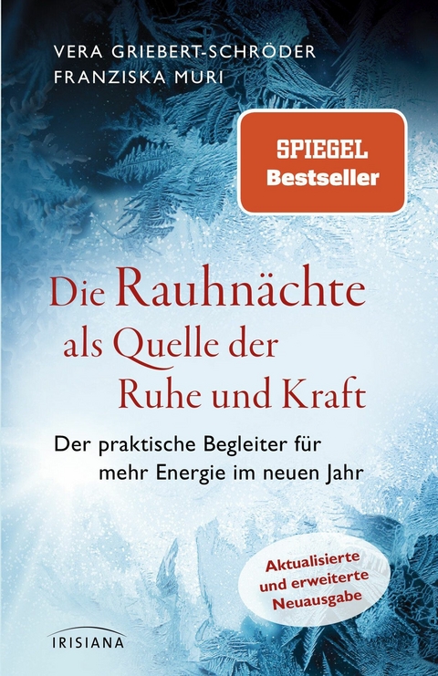 Die Rauhn&auml;chte als Quelle der Ruhe und Kraft - Vera Griebert-Schr&ouml;der, Franziska Muri