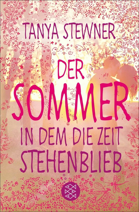 Der Sommer, in dem die Zeit stehenblieb - Tanya Stewner