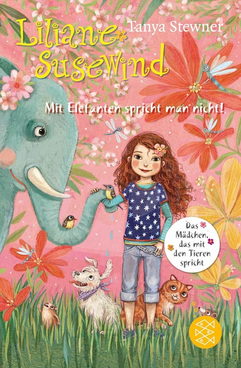 Liliane Susewind &ndash; Mit Elefanten spricht man nicht! - Tanya Stewner