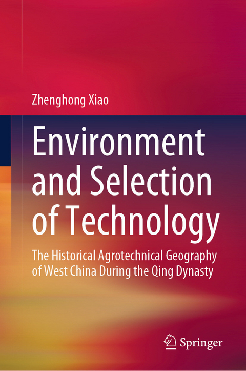 Environment and Selection of Technology -  Zhenghong Xiao
