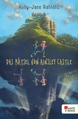 Das R&auml;tsel von Ainsley Castle - Holly-Jane Rahlens