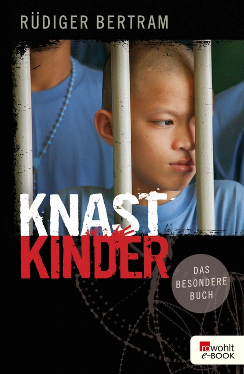 Knastkinder - R&uuml;diger Bertram