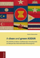 A clean and green ASEAN - Katrin Dobersalske