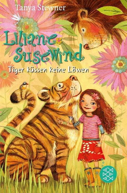 Liliane Susewind &ndash; Tiger k&uuml;ssen keine L&ouml;wen - Tanya Stewner