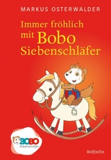 Immer fr&ouml;hlich mit Bobo Siebenschl&auml;fer - Markus Osterwalder