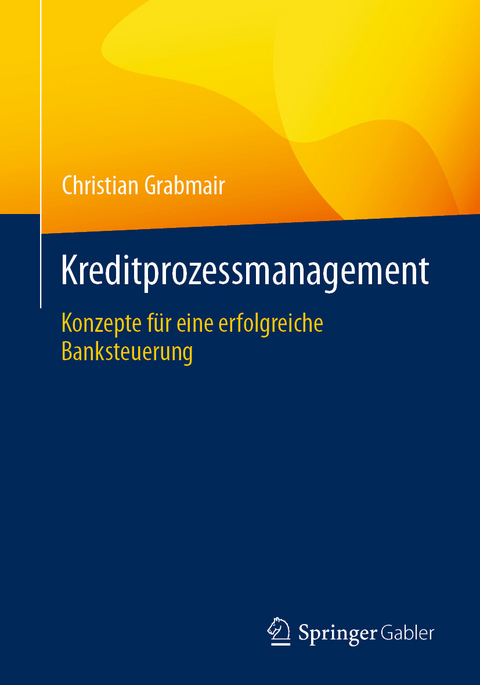 Kreditprozessmanagement -  Christian Grabmair