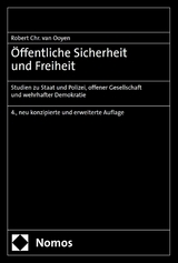 &Ouml;ffentliche Sicherheit und Freiheit - Robert Chr. van Ooyen