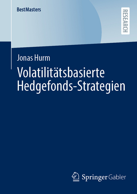 Volatilit&auml;tsbasierte Hedgefonds-Strategien -  Jonas Hurm