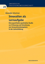 Innovation als Lernaufgabe - Alexander Gr&ouml;schner