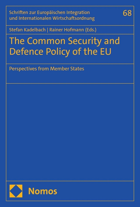 The Common Security and Defence Policy of the EU - 