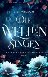 Die Wellen singen -  C. L. Wilson
