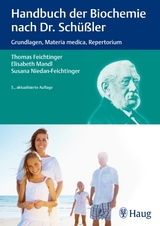 Handbuch der Biochemie nach Dr. Schüßler - Feichtinger, Thomas; Mandl, Elisabeth; Niedan-Feichtinger, Susana