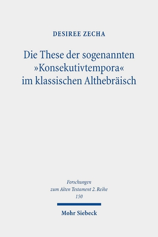 Die These der sogenannten 'Konsekutivtempora' im klassischen Althebräisch