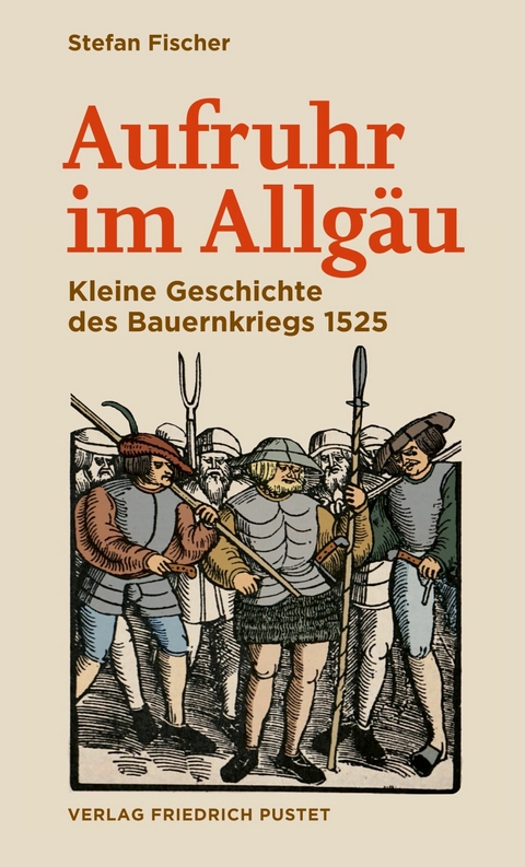 Aufruhr im Allg&auml;u - Stefan Fischer