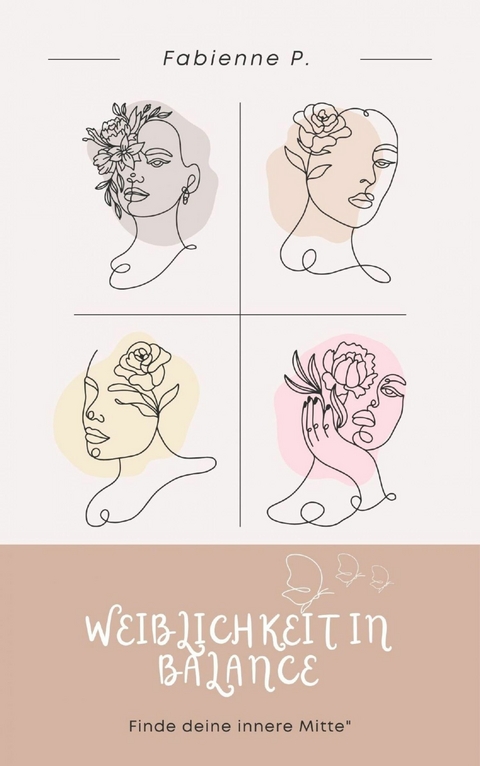 Weiblichkeit in Balance - Fabienne P.
