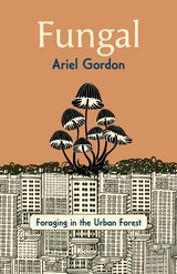 Fungal - Ariel Gordon