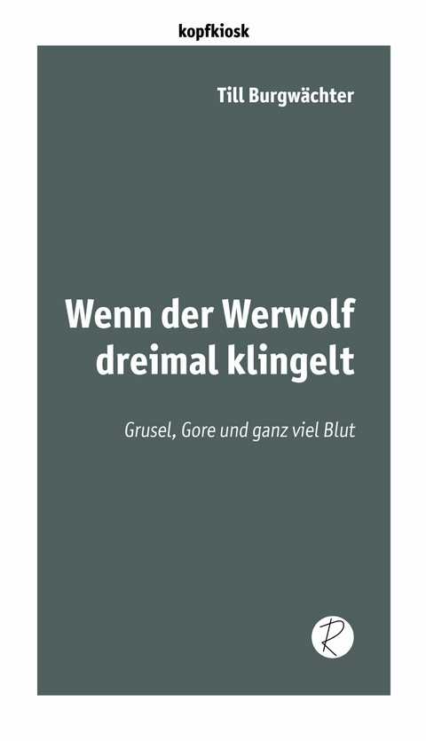 Wenn der Werwolf dreimal klingelt - Till Burgw&auml;chter