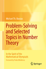 Problem-Solving and Selected Topics in Number Theory - Michael Th. Rassias