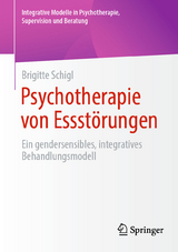 Psychotherapie von Essst&ouml;rungen - Brigitte Schigl