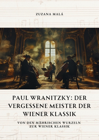 Paul Wranitzky:  Der vergessene Meister der Wiener Klassik