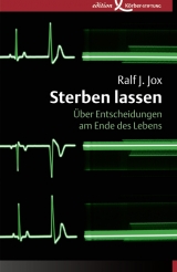 Sterben lassen - Ralf J. Jox