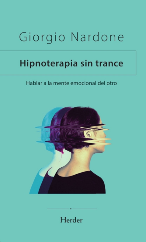 Hipnoterapia sin trance - Giorgio Nardone