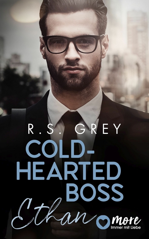 Coldhearted Boss - R.S. Grey