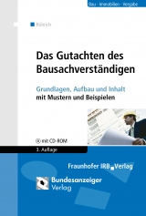 Das Gutachten des Bausachverst&auml;ndigen