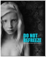Do Not Refreeze - Matthew Shaul, Sarah James, Katrin Blum