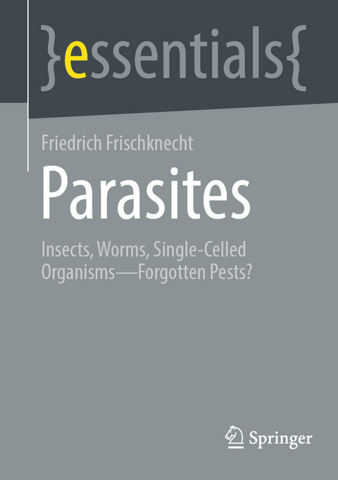 Parasites - Friedrich Frischknecht