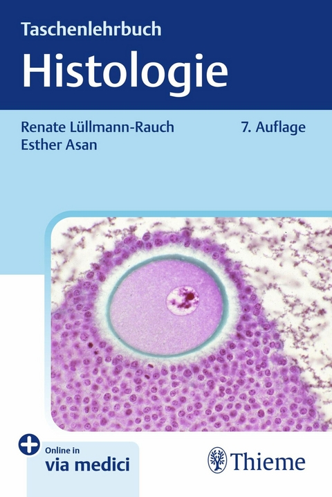 Taschenlehrbuch Histologie -  Renate L&uuml;llmann-Rauch,  Esther Asan