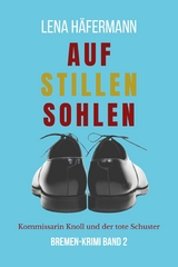 Auf stillen Sohlen - Lena H&auml;fermann