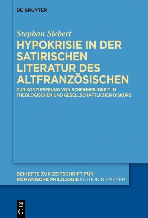 Hypokrisie in der satirischen Literatur des Altfranz&ouml;sischen -  Stephan Siebert