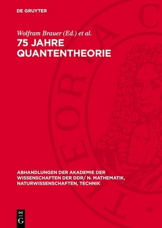 75 Jahre Quantentheorie
