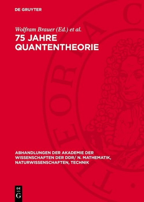 75 Jahre Quantentheorie - 