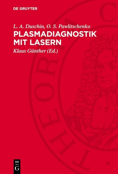 Plasmadiagnostik mit Lasern - L. A. Duschin, O. S. Pawlitschenko