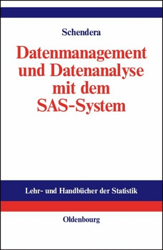Datenmanagement und Datenanalyse mit dem SAS-System