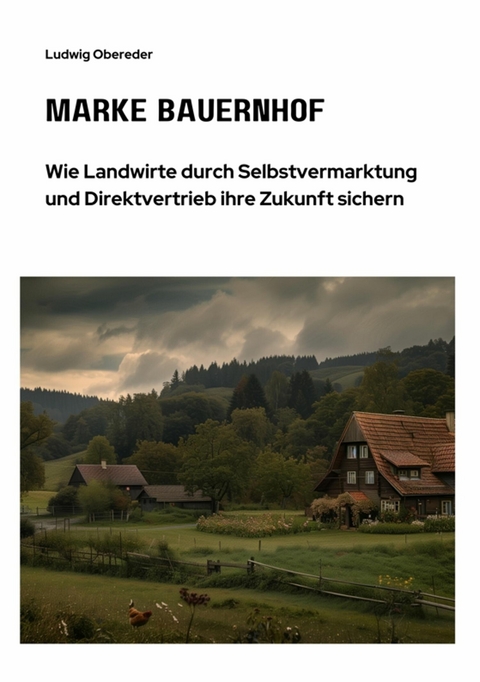 Marke Bauernhof - Ludwig Obereder