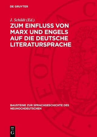 Zum Einfluß von Marx und Engels auf die deutsche Literatursprache