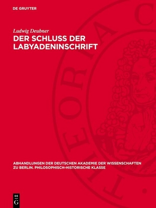 Der Schluß der Labyadeninschrift