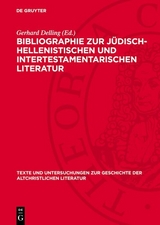 Bibliographie zur J&uuml;disch-Hellenistischen und Intertestamentarischen Literatur - 