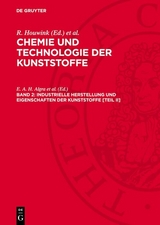 Industrielle Herstellung und Eigenschaften der Kunststoffe [Teil II] - 