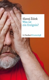 Was ist ein Ereignis? - Slavoj Žižek