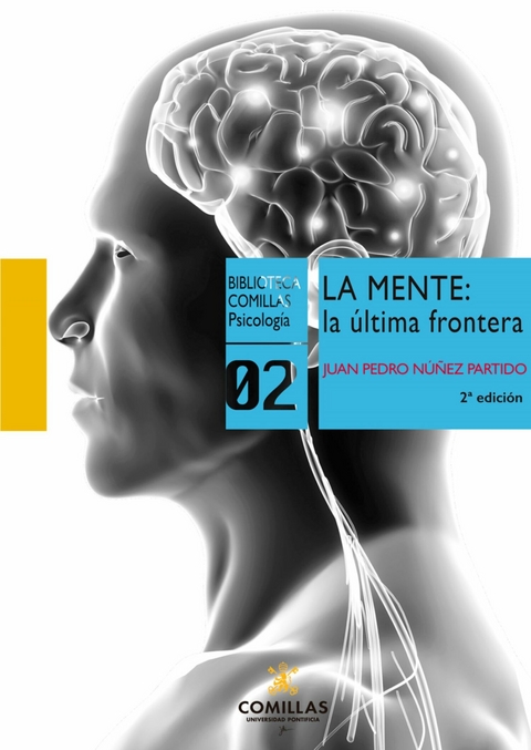La mente: la &uacute;ltima frontera - Juan Pedro N&uacute;&ntilde;ez Partido